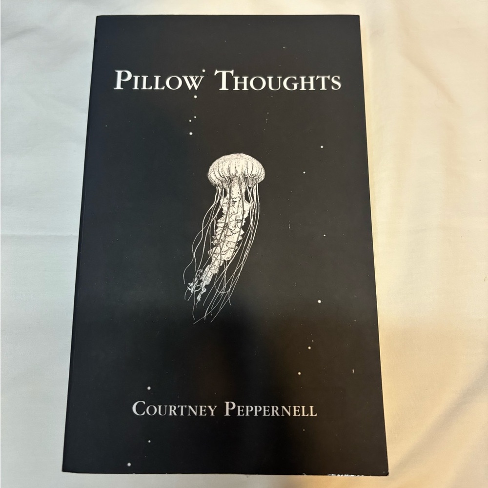 Pillow Thoughts Poetry Book by Courtney Peppernell